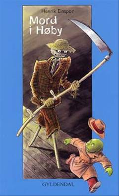 Mord i Høby : et eventyr med dværgdetektiv Jack Stump