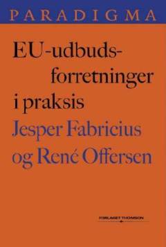 EU-udbudsforretninger i praksis
