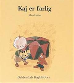 Kaj er farlig