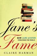 Jane's fame. How Jane Austen conquered the world. 210. (99.4 Austen, Jane).