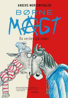 Børnemagt : da verden gik under