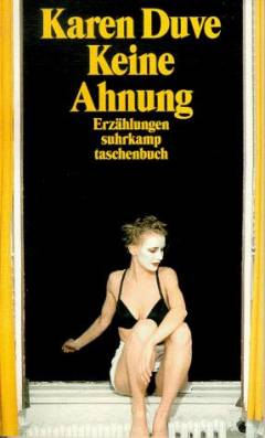 Keine Ahnung : Erzählungen