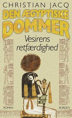 Den ægyptiske dommer. Bind 3 : Vesirens retfærdighed