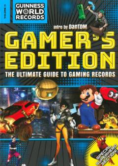 Guinness world records 2018 : gamer's edition