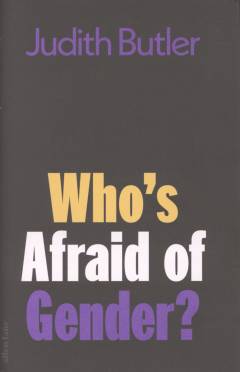 Who's afraid of gender?