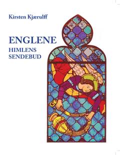Englene : himlens sendebud