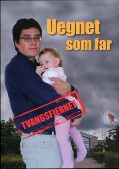 Uegnet som far