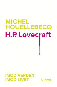 H.P. Lovecraft : imod verden, imod livet