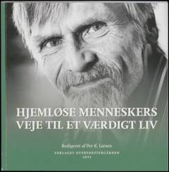 Hjemløse menneskers veje til et værdigt liv