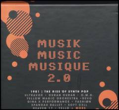 Musik music musique 2.0 : 1981 - the rise of synth pop