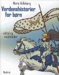Verdenshistorier for børn – oldtid og middelalder