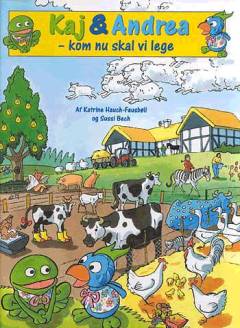Kaj & Andrea - kom nu skal vi lege