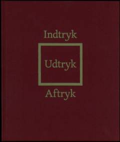 Indtryk, udtryk, aftryk