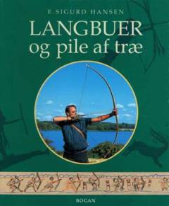 Langbuer og pile af træ