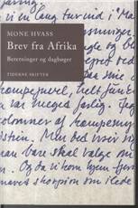 Brev fra Afrika : beretninger og dagbøger 1985-1990