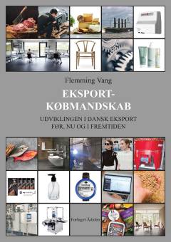 Eksport-købmandskab : før, nu og i fremtiden
