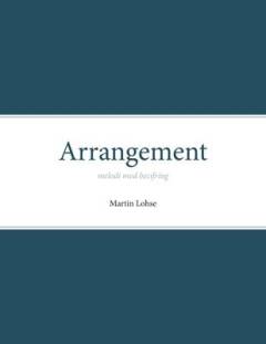 Arrangement : melodi med becifring