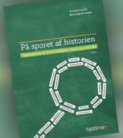 På sporet af historien : opslagsbog til historiefagets teori og metode