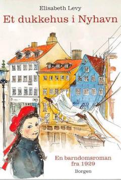 Et dukkehus i Nyhavn : barndomsroman fra 1929