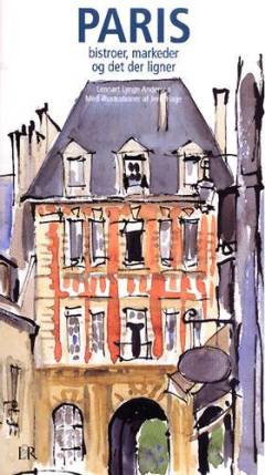 Paris - bistroer, markeder og det der ligner