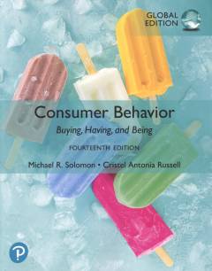 Consumer behavior : buying, having, and being