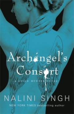 Archangel's consort : a Guild Hunter novel