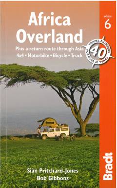 Africa overland : plus a return route through Asia, 4x4, motorbike, bicycle, truck
