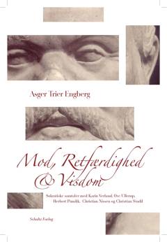 Mod, retfærdighed & visdom : sokratiske samtaler