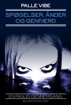 Spøgelser, ånder og genfærd : en faglig gennemgang