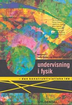 Undervisning i fysik : den konstruktivistiske idé