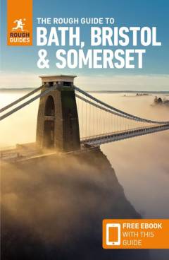 The rough guide to Bath, Bristol & Somerset