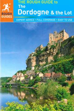 The rough guide to Dordogne & the Lot
