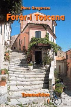 Forår i Toscana
