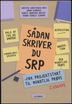 Sådan skriver du SRP : fra projektstart til mundtlig prøve