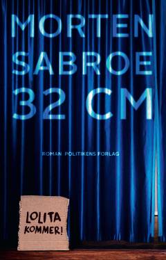 32 centimeter : (Kald mig Al)