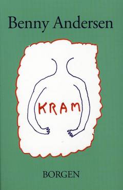 Kram : digte, prosadigte, prosa
