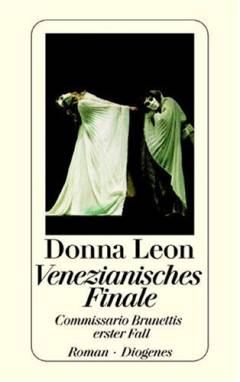 Venezianisches Finale : Commissario Brunettis erster Fall