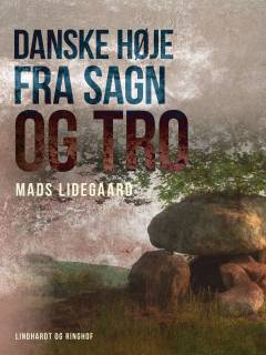 Danske høje fra sagn og tro