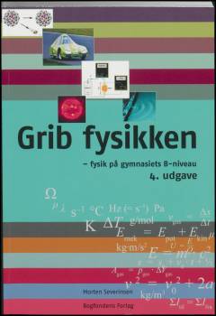 Grib fysikken - fysik på gymnasiets B-niveau