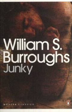 Junky : the definitive text of "Junk"