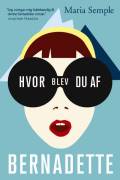 Hvor blev du af, Bernadette