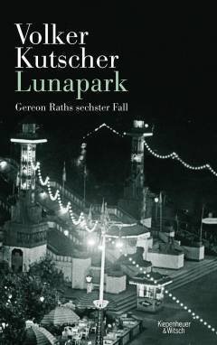 Lunapark : Gereon Rths sechster fall