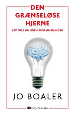 Den grænseløse hjerne : lev og lær uden begrænsninger