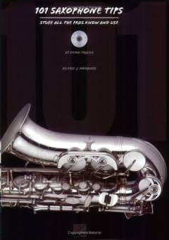 101 saxophone tips : stuff all the pros know and use