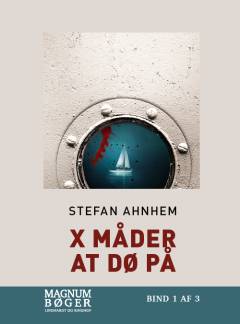 X måder at dø på. Bind 3 (Stor skrift)