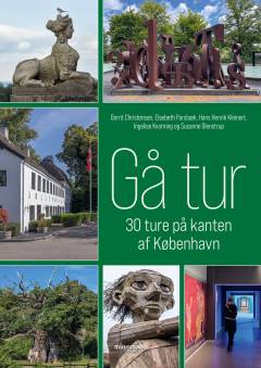 Gå tur : 30 ture på kanten af København