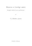 Muserne er kærlige søstre : samspil mellem kunst og litteratur