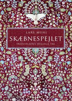 Skæbnespejlet : indvielsens hellige tal : en åndsvidenskabelig afhandling om bevidsthed og evighed i mennesket
