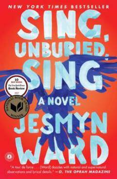Sing, unburied, sing : a novel