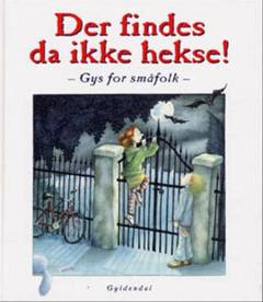 Der findes da ikke hekse!